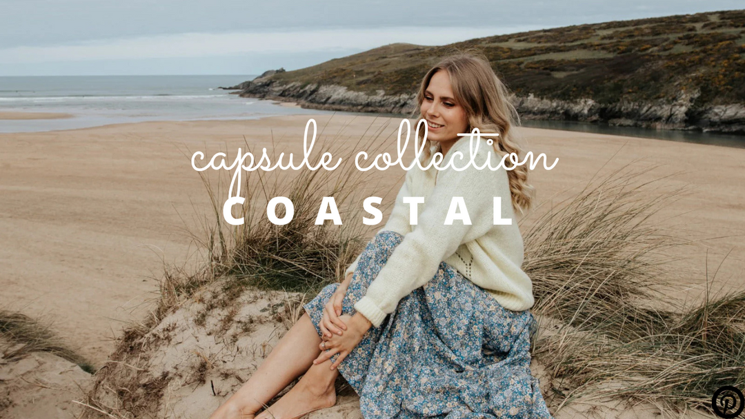 Capsule Collection: Coastal