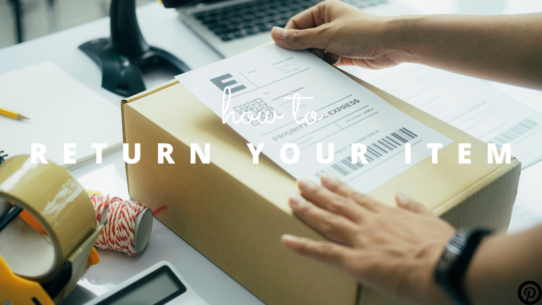 How To Return Your Item